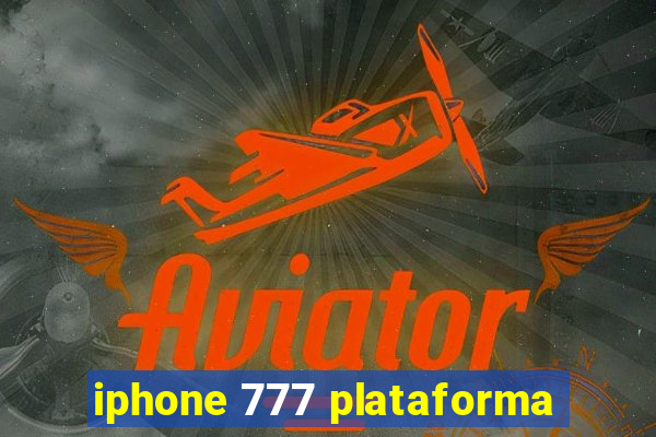 iphone 777 plataforma